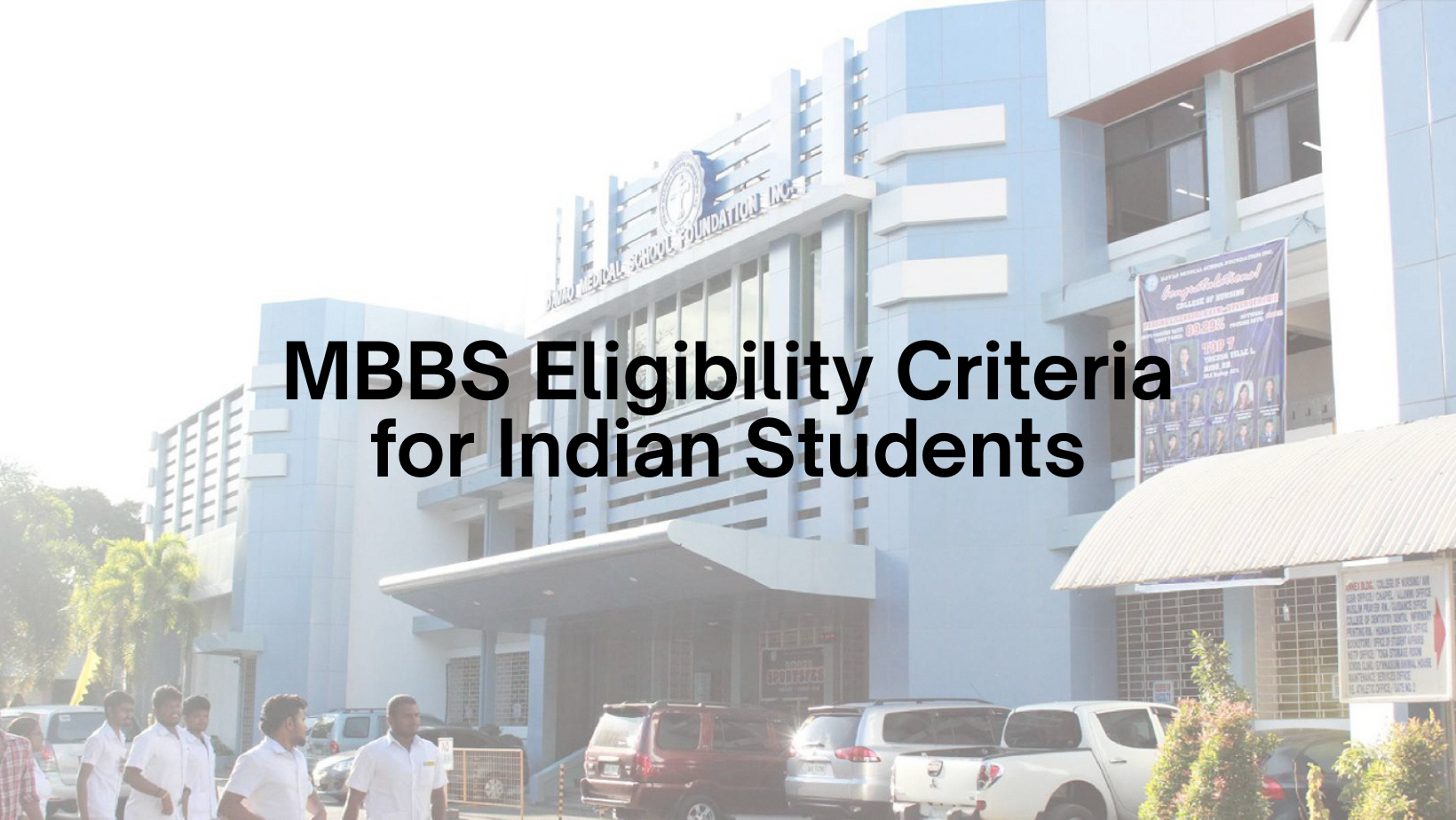 MBBS Eligibility Criteria for Indian Students at DMSF: Step-by-Step Checklist